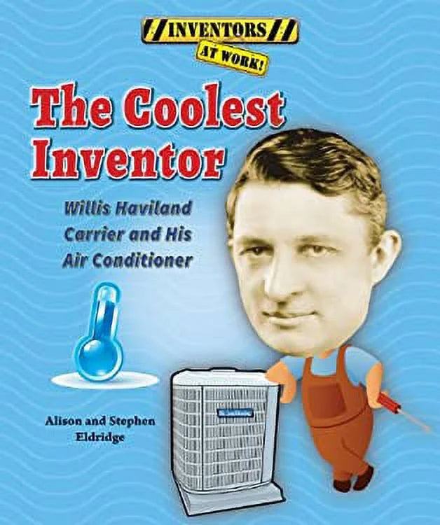 The Used Haviland His Inventor : Pre-Owned Air Carrier Willis and Coolest 9780766042162 Conditioner