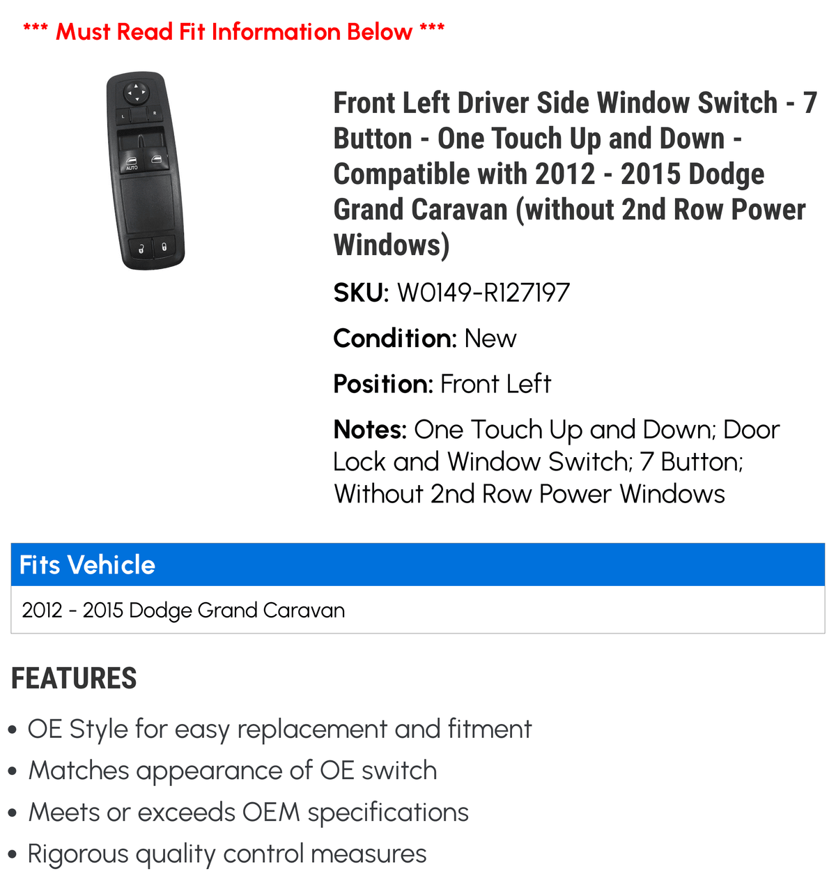 Front Side - - Dodge Up - Window Down Grand 2012 (without Power Button Caravan Driver Touch - Row Switch Windows) Left 2013 One 2014 2nd 2015 7 with Compatible and