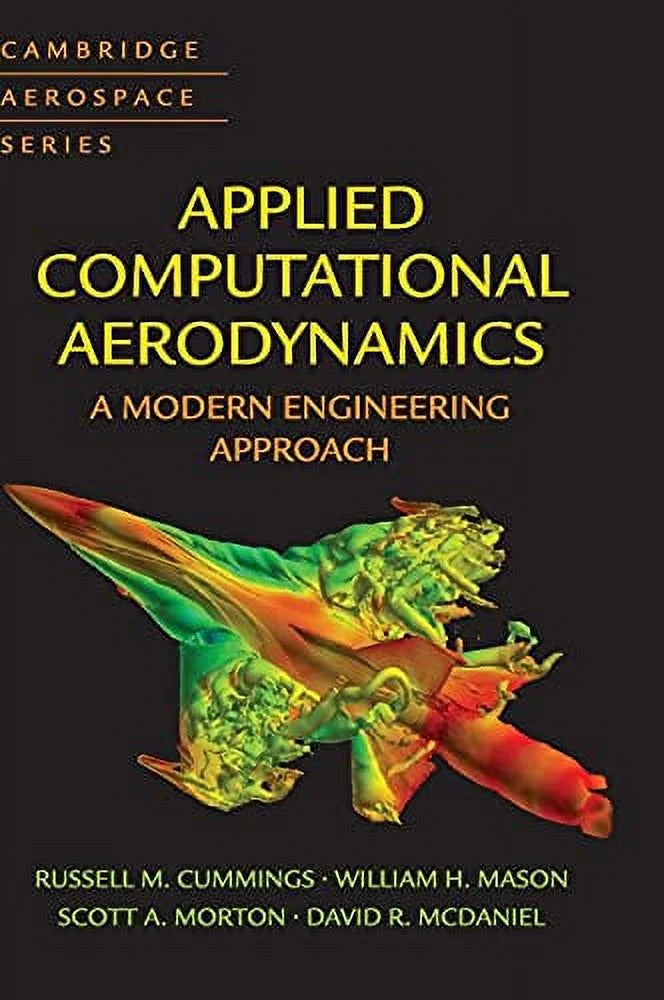 Applied (Hardcover, 9781107053748, Computational 1107053749) Number Aerospace Series, (Cambridge Aerodynamics: Modern Engineering Series 53) Used, Approach A