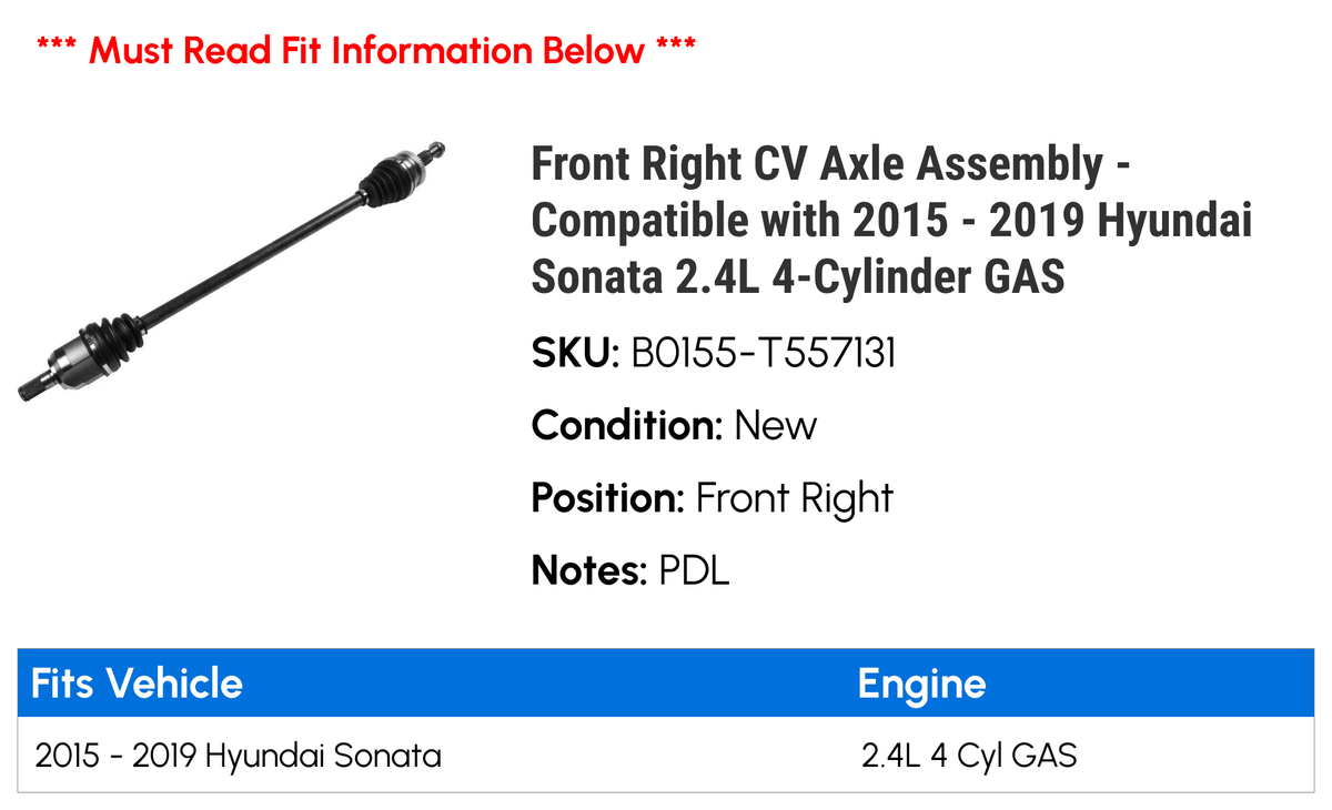 Compatible Axle Front 2019 Right Sonata 2017 with GAS - CV 2.4L 2016 2018 Assembly - 2015 Hyundai 4-Cylinder